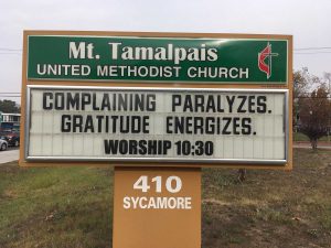 Sign Text: Complaining paralyzed. Gratitude energizes. Worship 10:30